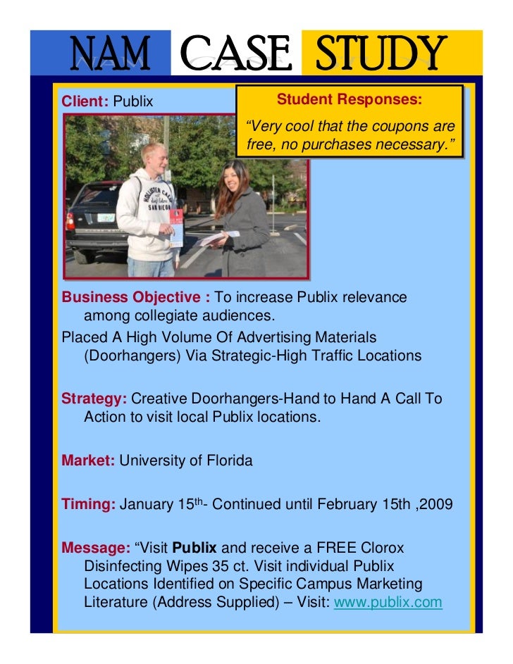 publix case study As just mentioned, the purpose of the case study is to let you apply the concepts you've learned when you analyze the issues facing a specific company. publix case study As just mentioned, the purpose of the case study is to let you apply the concepts you've learned when you analyze the issues facing a specific company.