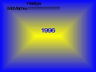 1996 Hadiya McMathis  !!!!!!!!!!!!!!!!!!!!!!!!!!! 