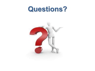 Questions?
 