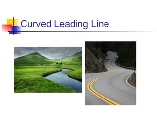 Curved Leading Line