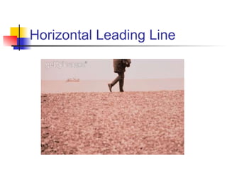 Horizontal Leading Line