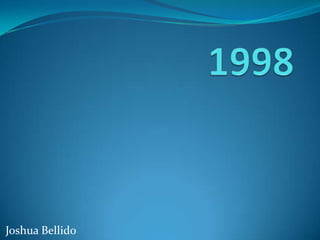 1998 Joshua Bellido 