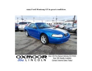 1999 Ford Mustang GT in great condition

 