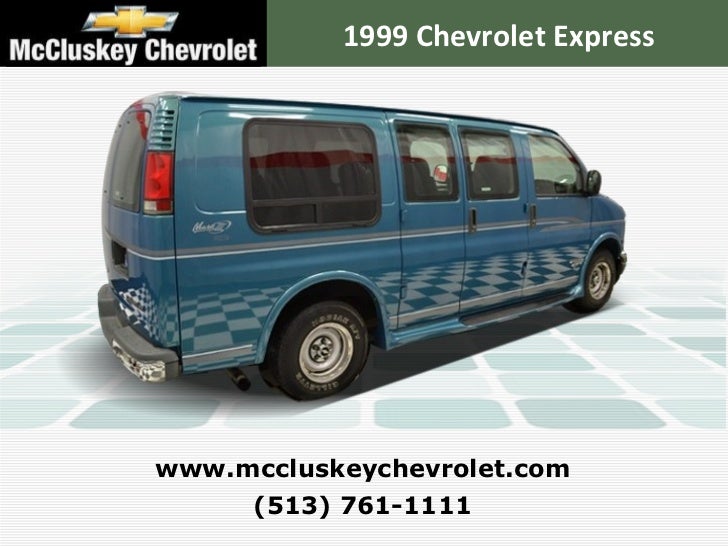 Mccluskey Chevrolet Kings Auto Mall >> Used 1999 Chevrolet Express Van Conversion By Mark 3 Van at your Chev… Mccluskey Chevrolet Kings Auto Mall >> Used 1999 Chevrolet Express Van Conversion By Mark 3 Van at your Chev…