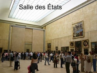 Salle des États
 
