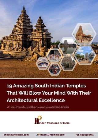 19AmazingSouthIndianTemples
ThatWillBlowYourMindWithTheir
ArchitecturalExcellence
sheesh@htoindia.com https://htoindia.com
https://htoindia.com/blog/19-amazing-south-indian-temples
+91-9829488511
 