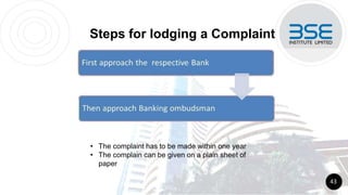 Steps for lodging a Complaint
• The complaint has to be made within one year
• The complain can be given on a plain sheet of
paper
43
 