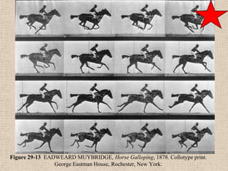 Figure 29-13 EADWEARD MUYBRIDGE, Horse Galloping, 1878. Collotype print.
                George Eastman House, Rochester, New York.
 