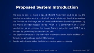 School of Computer Science and Engineering Register No: 19BCE1367
● The goal is also to make a speed-efficient framework a...