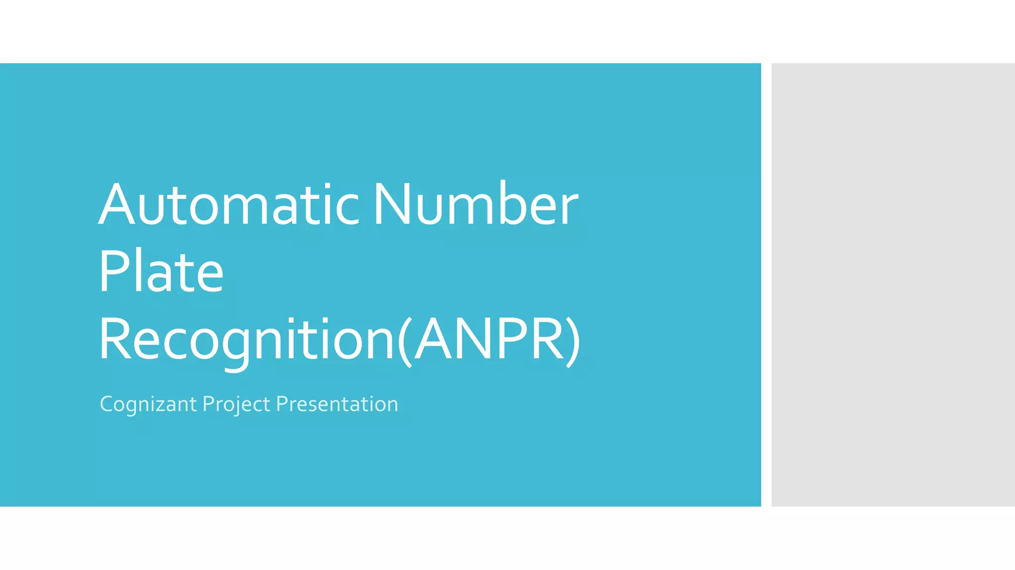 19BCS1815_PresentationAutomatic Number Plate Recognition(ANPR)P.pptx