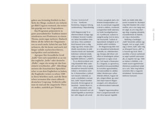 21
Teilnehmer
gaben uns freimütig Einblick in ihre
Sicht der Dinge, wodurch ein vielseiti-
ges Bild Ungarns entstand, das weiter-
hin geprägt war von: Gegensätzen.
Das Programm präsentierte in
guter journalistischer Tradition immer
mindestens zwei Positionen zu einem
Thema, meist sogar mehrere. Dadurch
führte all die Arbeit der Organisato-
ren zu noch mehr Arbeit bei uns Teil-
nehmern, die bis heute und noch viel
länger anhält: nachrecherchieren,
nachprüfen und nachdenken.
Apropos: Der freundliche Gruß
„halló“ hört sich tatsächlich so an wie
das englische „hello“ oder deutsche
„Hallo“, sogar ein wenig wie das fran-
zösisch verschluckte „allô“. Allerdings
meinen die französischen Sprachfor-
scher es aus dem Englischen zu haben,
die Engländer weisen es schon 1588
in ihren Schriften nach, und die Deut-
schen vermuten klar einen althoch-
deutschen Ursprung. Vielleicht sollte
man sie mal auf die ungarische Theo-
rie stoßen, natürlich per Telefon.
Thorsten Herdickerhoff
32 éves I Frankfurter
Rundschau, Aargauer Zeitung,
Landeszeitung / Népszabadság
Halló Magyarország! Te az
ellentmondások országa vagy.
A térképen kicsinek mutatko-
zol, lakóid beszédében óriás-
nak tûnsz. Híres szülötteid
közül keveset ismer a világ,
mégis úgy tûnik, minden jelen-
tôsebb eseményhez és talál-
mányhoz közük volt. Nyelvedet
különösen nehéznek tartják,
mégis az egész világ beszéli,
leginkább telefonon. („Halló!”)
És az ellentmondások sora
még folytatódik! Mély szaka-
dék szel ketté, mely az egész
társadalmon keresztül húzódik,
mélyen a demokrácia szívé-
be. A Parlamentben a jobbod
nem beszél a baloddal, az
utcán a rendôröket a nemzet-
közi „halló” helyett kövekkel
köszöntik, ôk könnygázzal vá-
laszolnak – köztük állunk mi.
2006 októberében a Mé-
diatandem résztvevôi nem pá-
holyból figyelték az eseménye-
ket. Jobb dolgunk volt annál.
A heves zavargások alatt a tör-
ténések középpontjában vol-
tunk. Az események megadták
a témát a vitákhoz, mindenütt,
a programban kínált valameny-
nyi kiváló beszélgetôpartner-
rel. A politikusok, tudósok és
újságírók pedig mind jó alany-
nak bizonyultak. Tudásuk és
tapasztalatuk rávilágított az el-
lentétek valódi mértékére.
Ám Magyarország több mint
ez a társadalmat kettéválasztó
szakadék, és a Médiatandem
egy hónapja alatt bôven volt
idônk és lehetôségünk jobban
megismerni az egész orszá-
got. Szót kapott a libatenyész-
tô, a biogazda, az agronómus,
beszéltünk környezetvédôkkel
és turisztikai egyesületekkel,
formatervezôkkel és vállalko-
zókkal. Mindannyian nyíltan
feltárták elôttünk, hogyan lát-
ják a dolgok állását, így sokol-
dalú képet kaptunk Magyar-
országról, amit változatlanul
az ellentmondások határoztak
meg.
Újságírói hagyományokhoz
híven a programszervezôk min-
den téma kapcsán legalább
kettô, de inkább több állás-
pontot mutattak be. Munkájuk
még több feladatot rótt a részt-
vevôkre, ami a mai napig nem
ért véget, és ami még eltart
egy ideig: rengeteg utánajárás,
visszaellenôrzés és fejtörés
vár még a résztvevôkre.
Mellesleg a barátságos
„halló”-köszöntés valóban úgy
hangzik, mint az angol „hello”
vagy a német „hallo”, talán még
az elharapott francia „allô”-ra
is hasonlít egy kicsit. Mind-
azonáltal, a francia nyelvészek
az angol nyelvbôl származtat-
ják, az angolok már egy 1588-
as írásban is fellelték, a né-
metek viszont egyértelmûen
ófelnémet eredetûnek tartják
ezt a szót. Talán meg kellene
ismertetni ôket a magyarok
elméletével. Természetesen
telefonon keresztül.
 