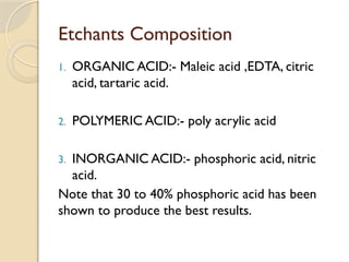CONCEPTS OF ACID ETCHING PRINCIPLES AND OBJECTIVES.pptx
