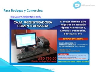 www.mep.com
Para Bodegas y Comercios:
http://www.hardsoftperu.com/
 