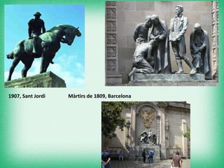 1907, Sant Jordi  Màrtirs de 1809, Barcelona 