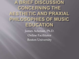 James Ackman, Ph.D.
Online Facilitator
Boston University
 