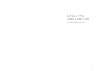 Creative
Amsterdam
creating opportunities
1
 