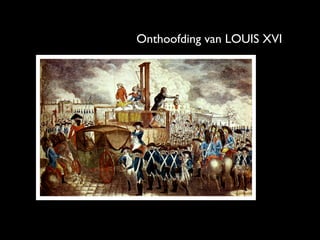 Onthoofding van LOUIS XVI
 