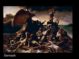 Gericault
 