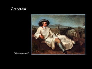 Grand-Tour




  ”Goethe op reis”
 