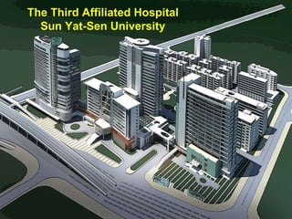 The Third Affiliated Hospital Sun Yat-Sen University 