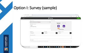 Option I: Survey (sample)
 