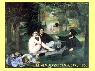 EL ALMUERZO CAMPESTRE, 1863   