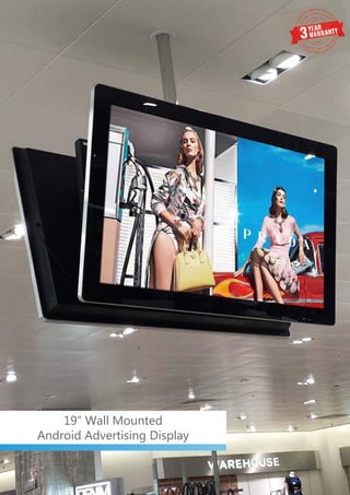19” Wall Mounted
Android Advertising Display
 