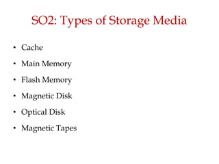 Cache
• Most costly and fastest form of storage.
• Fast access , volatile.
• Usually very small in size.
• It is a type of...