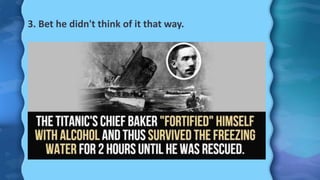 3. Bet he didn't think of it that way.
 