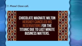 7. Phew! Close call.
 