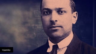 Vygotsky

 