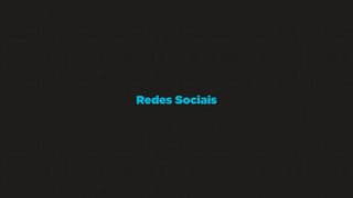 Redes Sociais

 