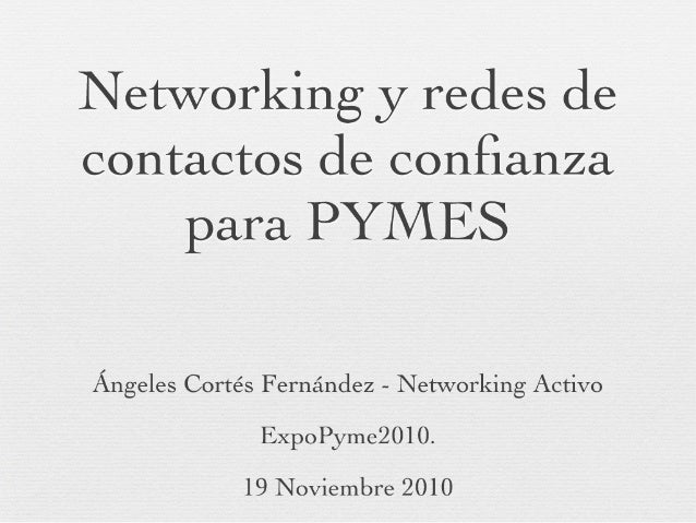 Networking Activo Charla 19 noviembre 2010 Expopyme2010 Sevilla