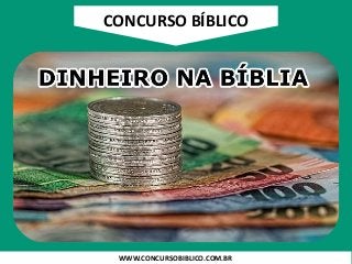WWW.CONCURSOBIBLICO.COM.BR
CONCURSO BÍBLICO
 