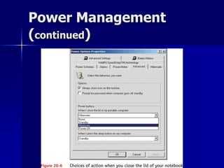 Power Management 
(continued) 
 