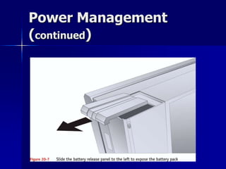 Power Management 
(continued) 
 