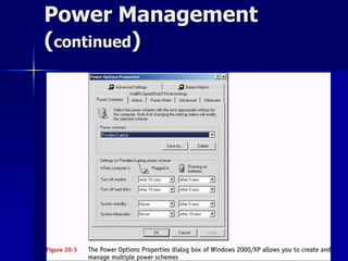 Power Management 
(continued) 
 