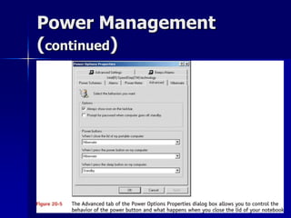Power Management 
(continued) 
 