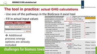 BIOGRACE II GHG calculation tool
The tool in practice: actual GHG calculations
- Use one of the pathways in the BioGrace-I...