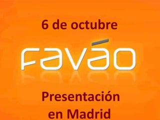 6 de octubre



Presentación
 en Madrid
 
