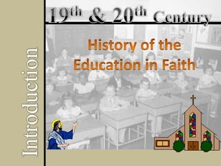 19th & 20th Century Catechesis