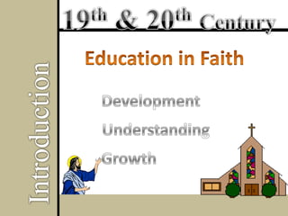 19th & 20th Century Catechesis