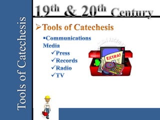 19th & 20th Century Catechesis