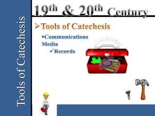19th & 20th Century Catechesis