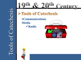 19th & 20th Century Catechesis