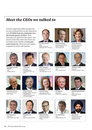 36 19th Annual Global CEO Survey
Meet the CEOs we talked to
Denise Morrison
President and Chief
Executive Officer
Campbell...