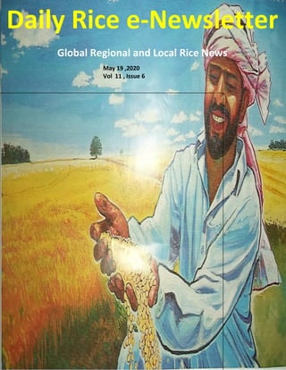 www.riceplusmagazine.blogspot.com
Asia
Daily Rice e-Newsletter
Global Regional and Local Rice News
May 19 ,2020
Vol 11 , Issue 6
 
