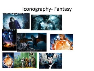 Iconography- Fantasy
 