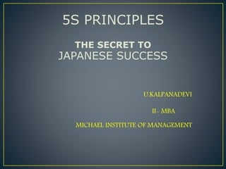 5's principles & 8'd methods