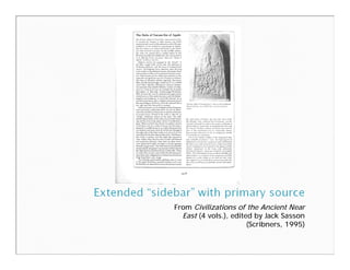 From Civilizations of the Ancient Near
  East (4 vols.), edited by Jack Sasson
                       (Scribners, 1995)
 